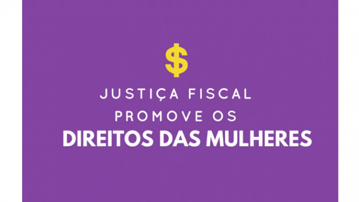 Dos videos + un GIF en Portugues: #JustiçaFiscal pelos Direitos das Mulheres!