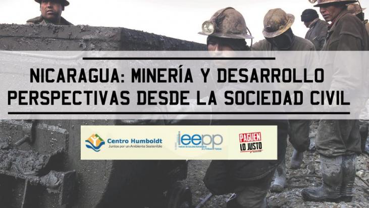 Nicaragua: «Minería y Desarrollo: perspectivas desde la Sociedad Civil»