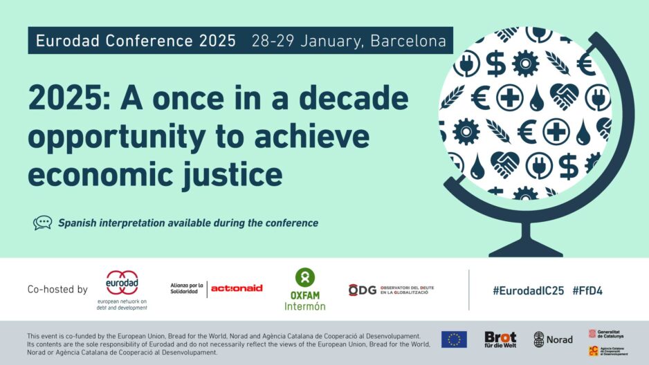 Eurodad International Conference – 2025: A once in a decade opportunity to achieve economic justice