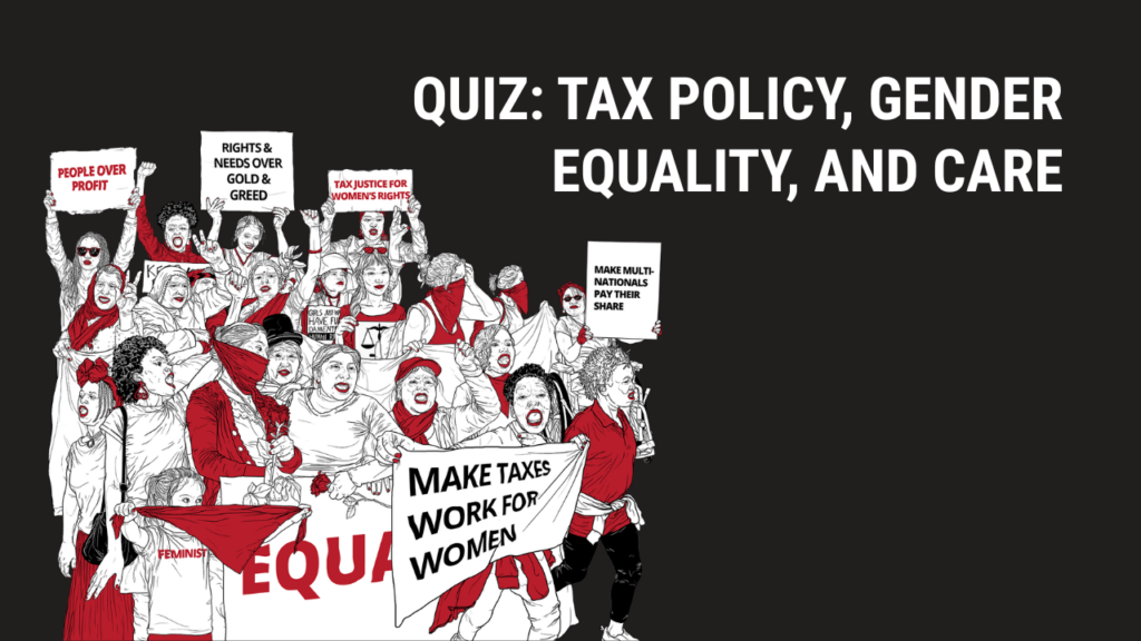 Quiz: Tax Policy, Gender Equality, and Care Systems
