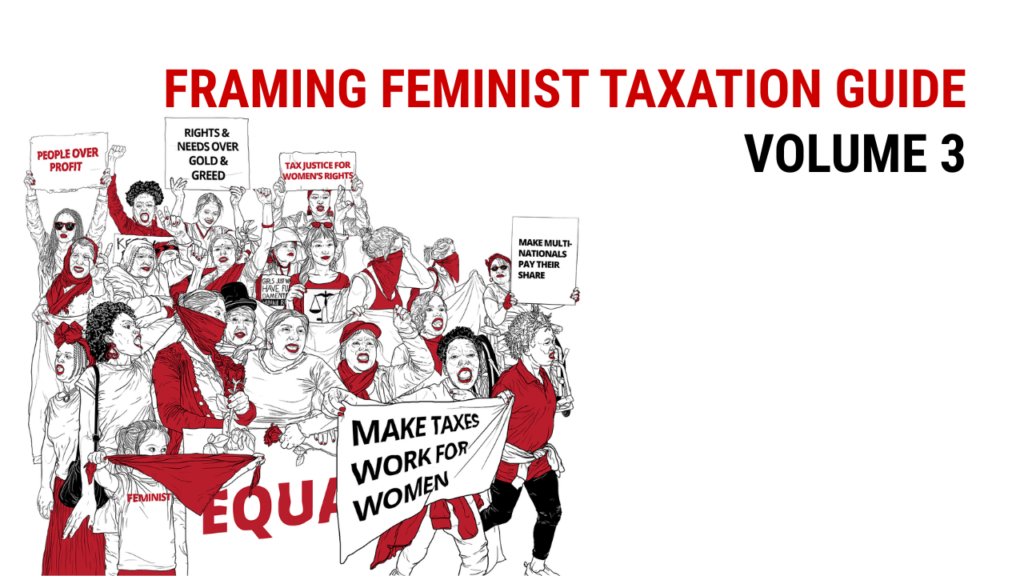 Feminists and Tax Justice Experts Launch New Report Analysing Tax Policies and Care