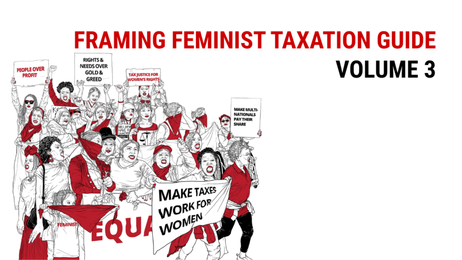Feminists and Tax Justice Experts Launch New Report Analysing Tax Policies and Care