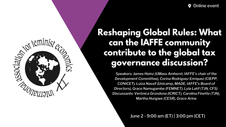 Reshaping Global Rules: What can the IAFFE community contribute to the global tax governance discussion?
